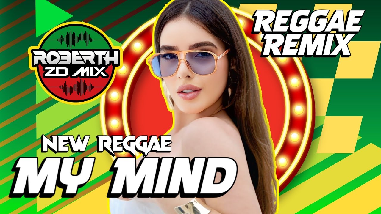 MELÔ DE MY MIND - MUSICA REGGAE 2025 - REGGAE REMIX - REGGAE DO