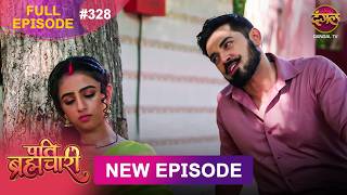 Pati Brahmachari   Episode 328  4 June 2026   Hd newepisode  Dangal Tv
