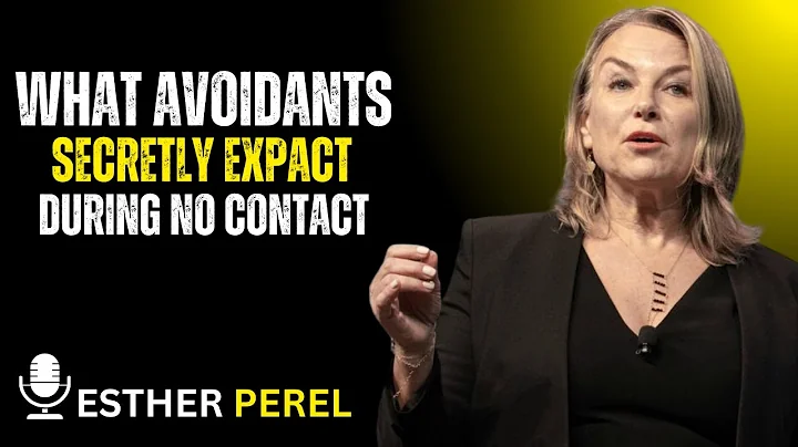 What Avoidants Secretly Expect During No Contact ESTHER PEREL