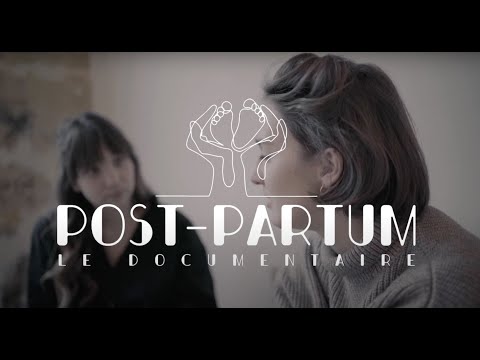 Post-partum, le documentaire - Ulule