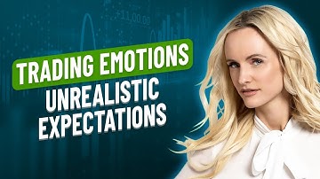 Unrealistic expectations around trading.