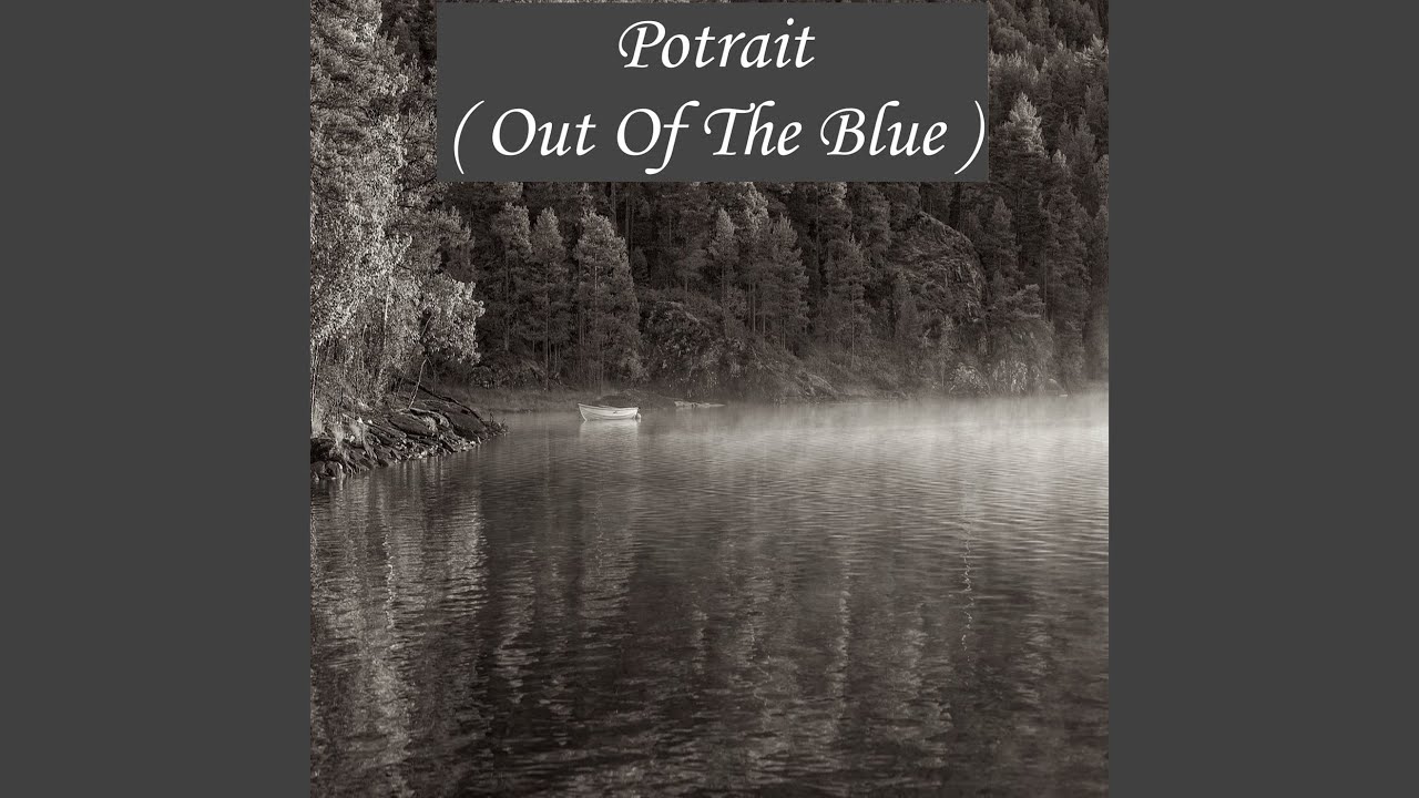 Potrait out of the Blue