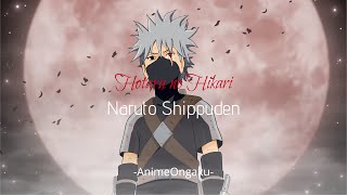 Hotaru no Hikari (Ikimono gakari) - Naruto Shippuden