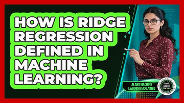 How Is Ridge Regression Defined In Machine Learning?