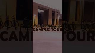 Day1 of campus tour |IIT Gandhinagar| #jee2024 #iitianslife #iit #shortsvideoviral #iitvlogs #campus