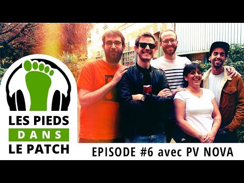 Les pieds dans le patch : octobre 2017 avec PV Nova