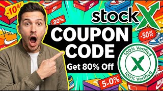 StockX Promo Code - Coupon Code - Discount Code - Voucher code