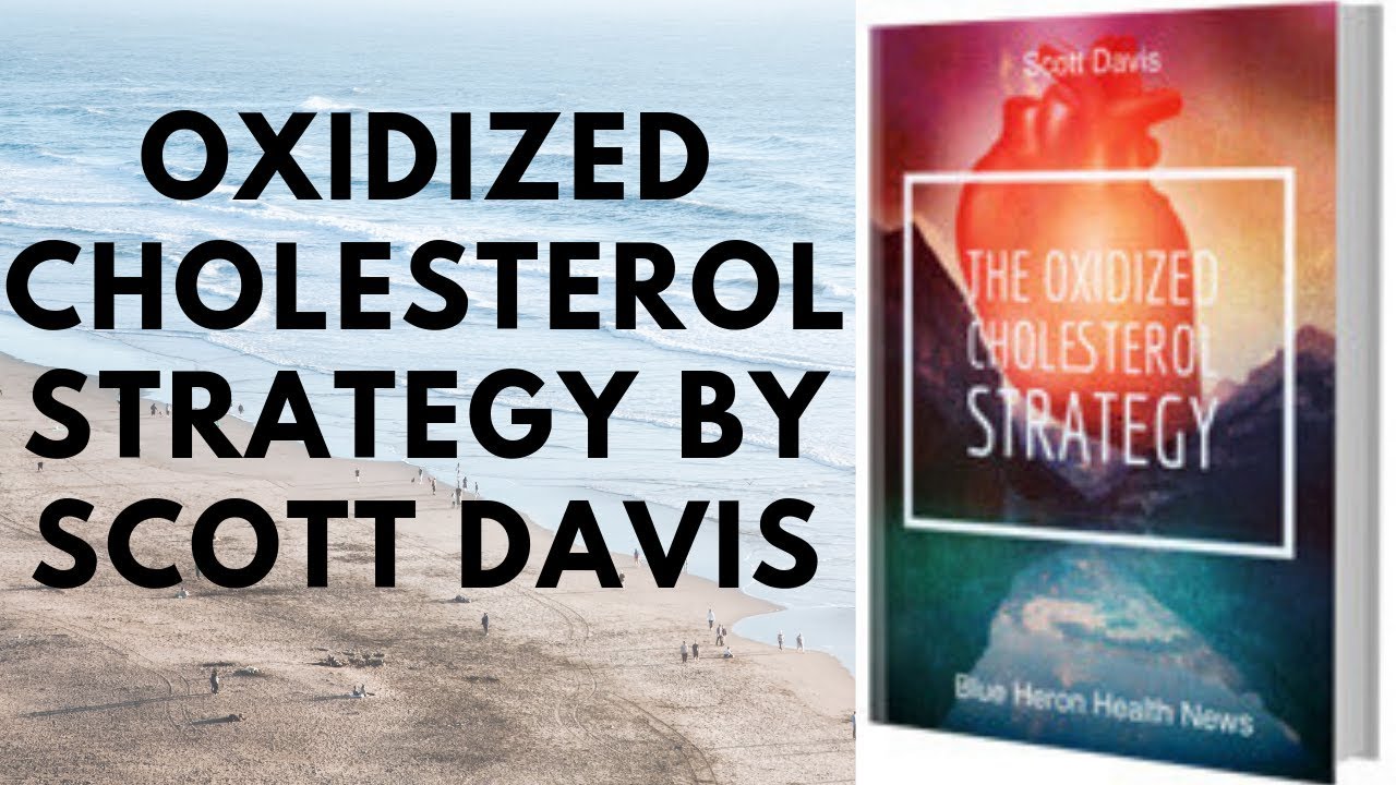 The Oxidized Cholesterol Strategy by Scott Davis