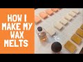 How I make Soy wax melts /wax tarts from start to finish