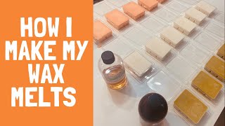 How I make Soy wax melts /wax tarts from start to finish