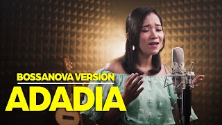 ADA DIA - SUPER EMAK  COVER BY RERE ANGGRELLA (BOSSANOVA VERSION)