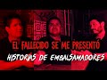 EMBALSAMADORES LEON GTO TODO LO QUE PASA EN ESE TRABAJO