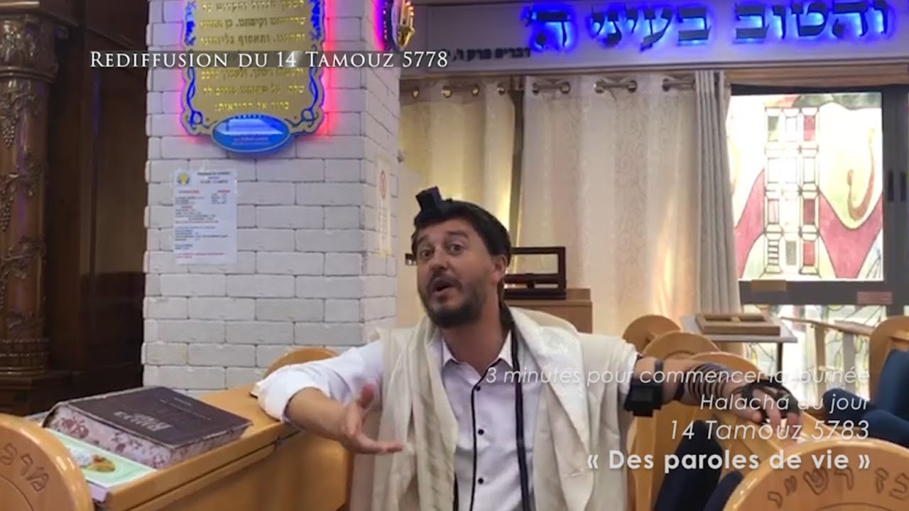 3MN DE TORAH POUR COMMENCER LA JOURNÉE - DES PAROLES DE VIE