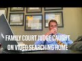 Family Court Judge Shows up with Police and Searches My Client's House