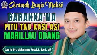 CERAMAH BUGIS ~ PADDOANGENNA TAU KASI ASIE | GURUTTA UST. MUHAMMAD YUSUF #ceramahbugis 