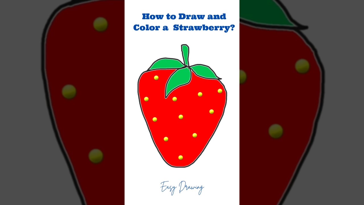 How to Draw and Color a Strawberry 🍓