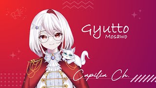 Gyutto - Mosawo ( Cover by  Capilia Ch. )