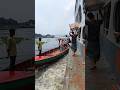 দেখুন চলতি আল বোরাক লঞ্চে হকার কিভাবে নামা ওঠা করলো #shorts #trending #launch #foryou #reels