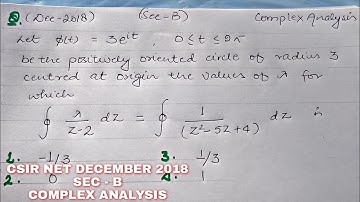 CSIR NET DECEMBER 2018 Answer Key | Sec - B | Residue Theorem | Complex Analysis