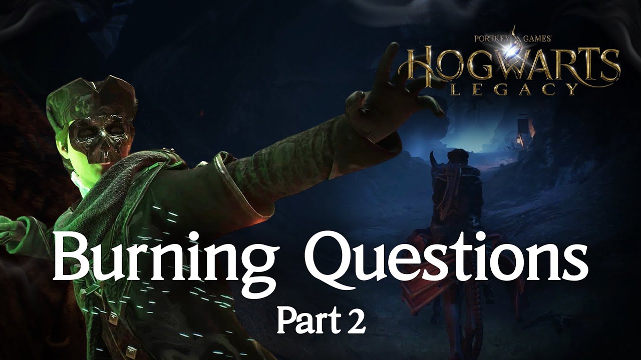 Hogwarts Legacy - Frequently Asked Questions