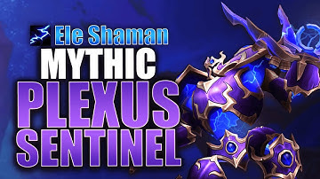 Mythic Plexus Sentinel | Echo Stove Elemental Shaman PoV