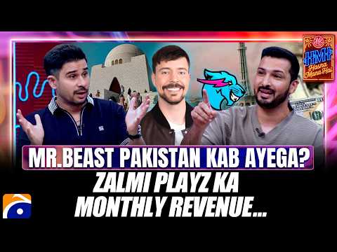 When will Mr.Beast come Pakistan? - Zalmi's monthly revenue | Sajid Rehman - Hasna Mana Hai