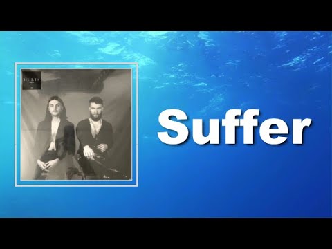 Hurts - Suffer (Lyrics)