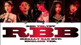 Red Velvet (레드벨벳) - RBB (Really Bad Boy) (English Ver) Eng Colour Coded Lyrics