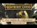 Wargamer Quest du 07/04/20