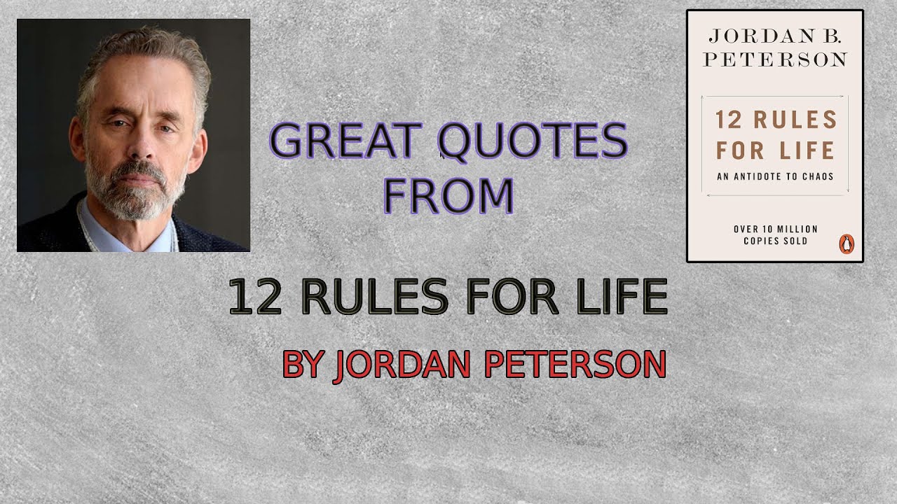 Great Quotes from 12 Rules For Life by Jordan Peterson - YouTube