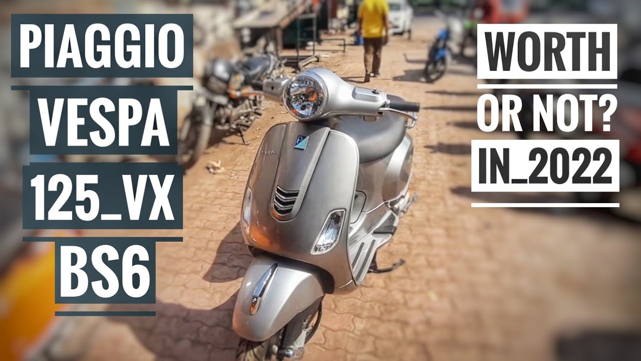 2022 PIAGGIO VESPA 125ZX BS6 | REVIEW | Still holds the value