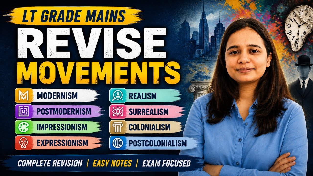 Literary Movements Explained 🔥 Modernism, Postmodernism, Realism & More | LT Grade Mains