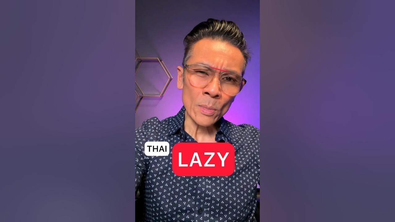easy-thai-tutorial-how-to-say-lazy-for-beginners-travelers