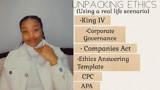 APC Exam | Ethics Part 2 | Ethical considerations | Ethics Template Breakdown | SAICA APC Board Exam