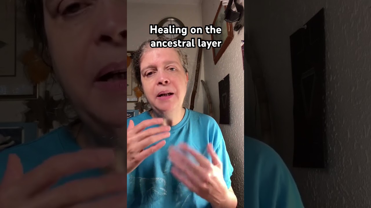 Healing on the ancestral later. Why do this? 