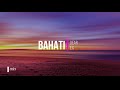 BAHATI-Dear Ex (Official Lyrics video)