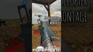 helicopter kill montage  | #Forefront #battlefield #VRGaming #Capcut
