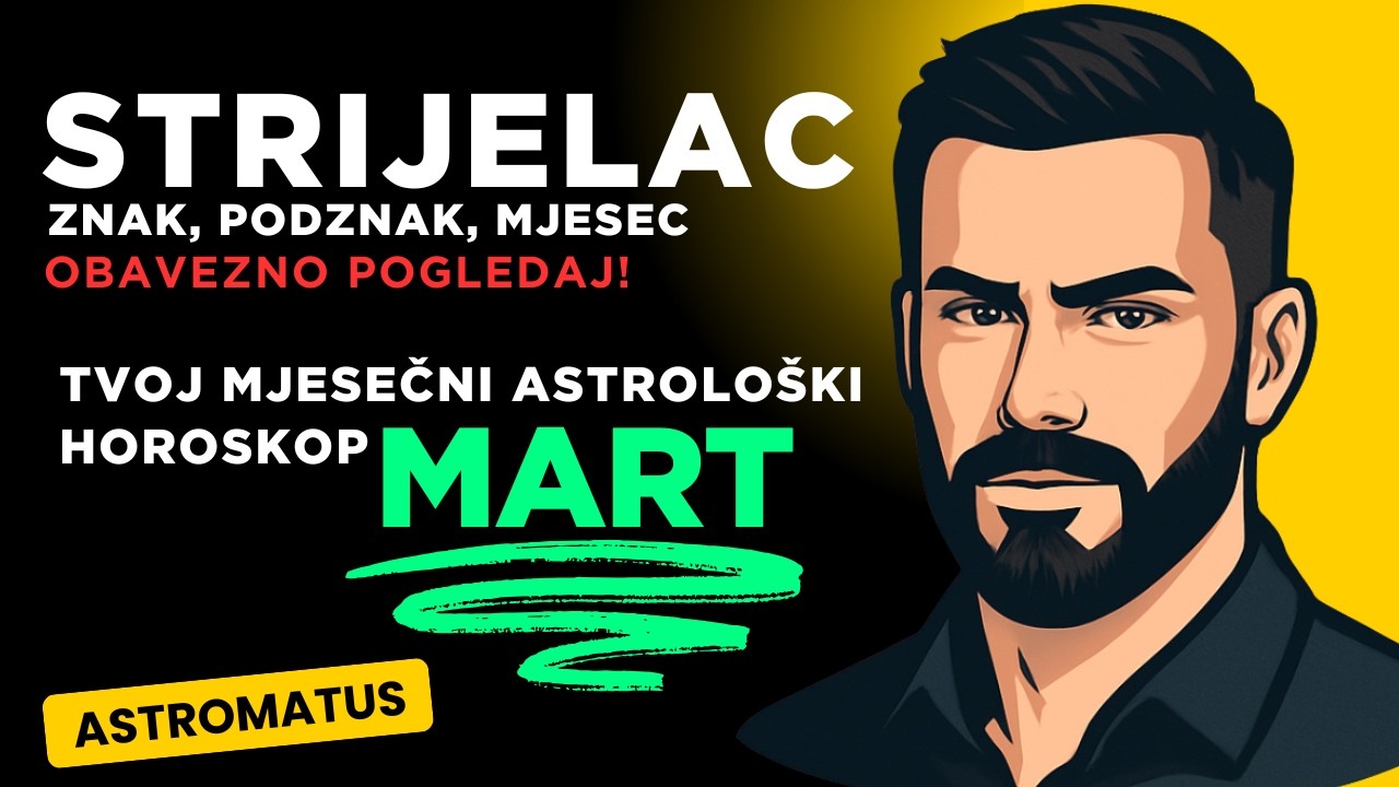 STRIJELAC ✨ Odluka Vam Dugoročno Otvara Vrata - MART 2026
