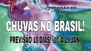 Previso 10 Dias Acumulado De Chuva No Brasil Nordeste Sul Sudeste 10 A 19 Janeiro 2026
