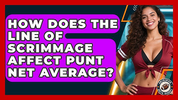 How Does The Line Of Scrimmage Affect Punt Net Average? - Gridiron Data Digest