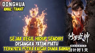 FULL 3 JAM NONSTOP🔥‼️ DONGHUA AWAL TAMAT- TIDAK ADA YANG MAU 4D0PSI ANAK INI KARENA TERLALU KUAT