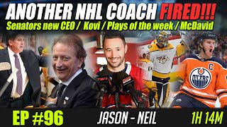 Another Coach Fired / McDavid&#39;s Skill / Kovi / Rinne Scores a Goal! + More! - Podcast #96