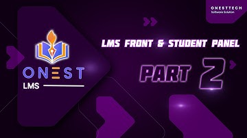 LMS Frontend + Student Panel 2 Guide | With Subtitles | Onest Tech