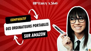 HP ENVY X360 Ordinateur portable sur mesure  PC ultra portable Ecran tactile idéal 1er pc portable