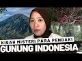 KISAH MISTERI PARA PENDAKI GUNUNG DI INDONESIA