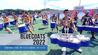 Bluecoats 2022 - Semifinals Run (On Field Camera)