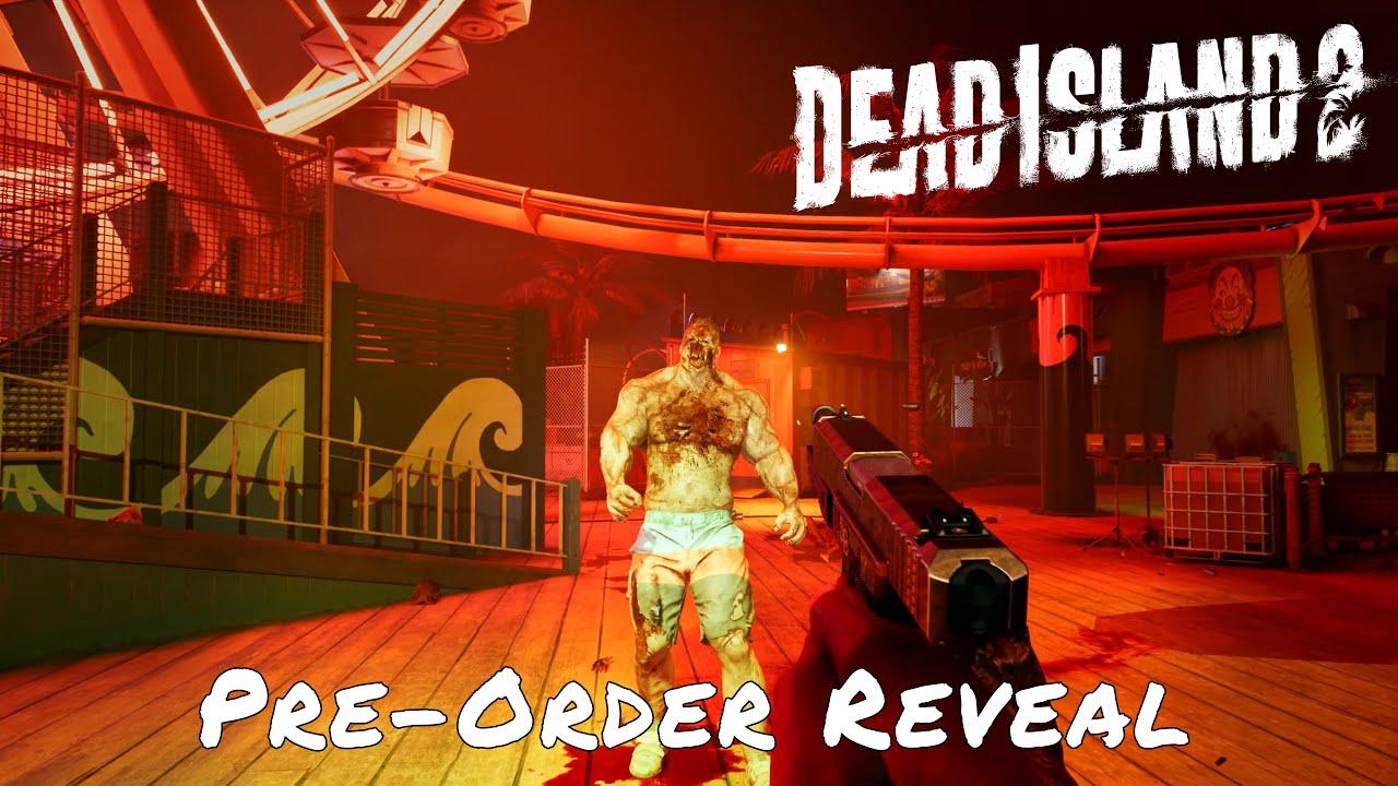 Dead Island 2: Release Date, How to Pre-Order, and Everything to Know