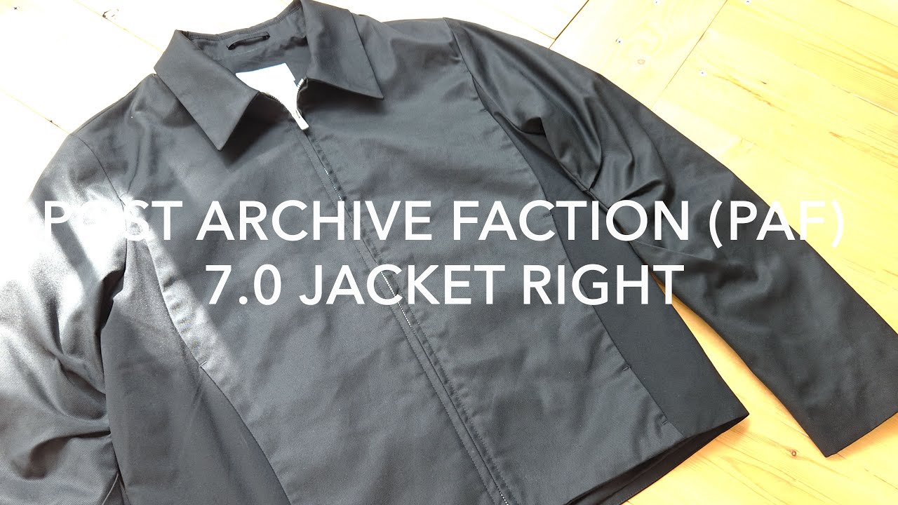 POST ARCHIVE FACTION (PAF) 7.0 JACKET RIGHT REVIEW / 포스트 
