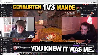 GENBURTEN 1V3 Insane clutch!! ( MANDE TEAM )  and Then GENBURTEN  Watched His Reaction