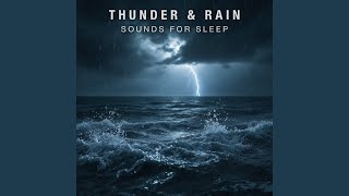 Incredibly Soothing Thunder and Rain - Restful